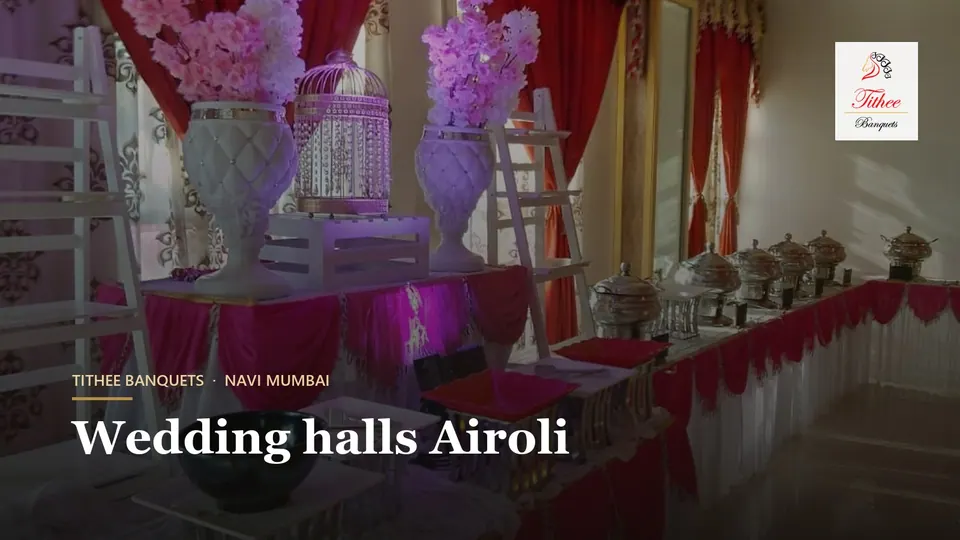 Wedding halls airoli | Tithee Banquets – Tithee Banquets, Navi Mumbai