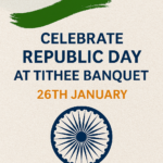 Republic Day Celebration at Tithee Banquets – 26th January 2026